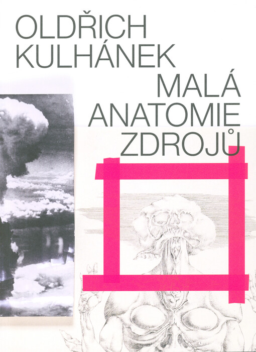 Oldřich Kulhánek : malá anatomie zdrojů