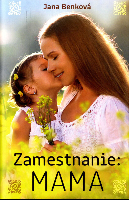 Zamestnanie: mama