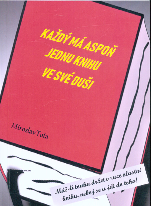 Každý má aspoň jednu knihu ve své duši