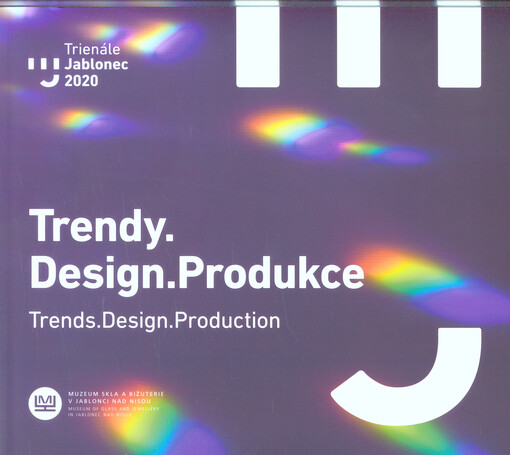 Trendy, design, produkce =: Trends, design, production