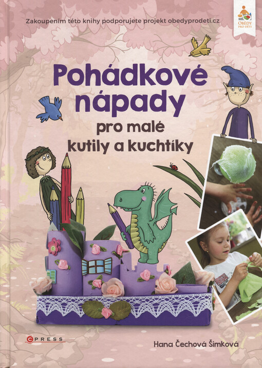 Pohádkové nápady pro malé kutily a kuchtíky