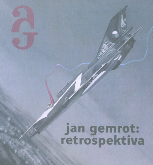 Jan Gemrot: retrospektiva