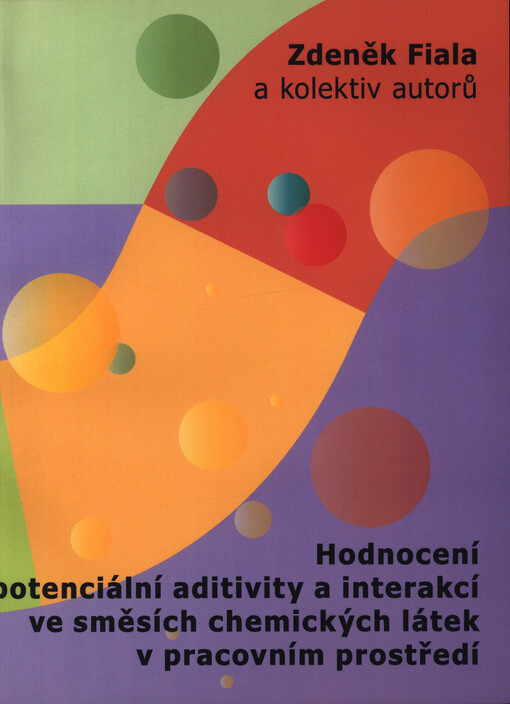Hodnocení potenciální aditivity a interakcí ve směsích chemických látek