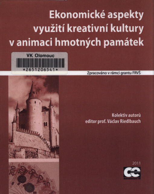 Ekonomické aspekty využití kreativní kultury v animaci hmotných památek :případová monografie k uplatnění zahraničních zkušeností v české kulturní praxi