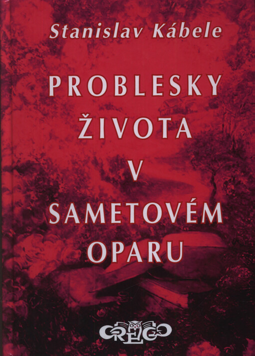 Problesky života v sametovém oparu, aneb, Seniorské leccos o ledasčems