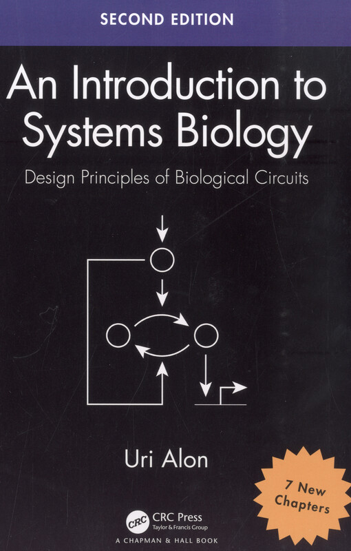 An introduction to systems biology : design principles of biological circuits