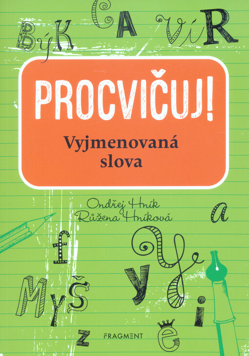 Procvičuj!. Vyjmenovaná slova