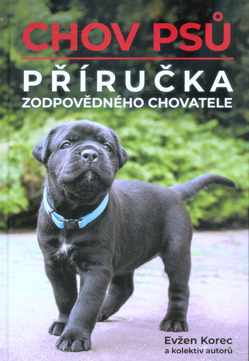 Chov psů : příručka zodpovědného chovatele