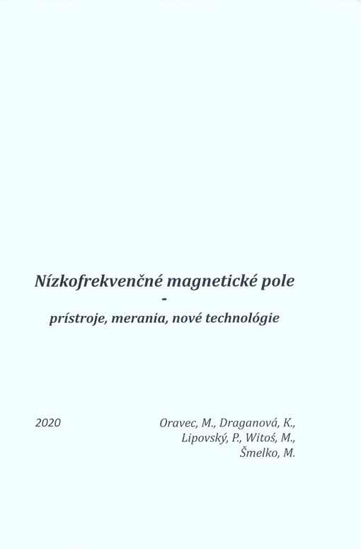Nízkofrekvenčné magnetické pole : prístroje, merania, nové technológie