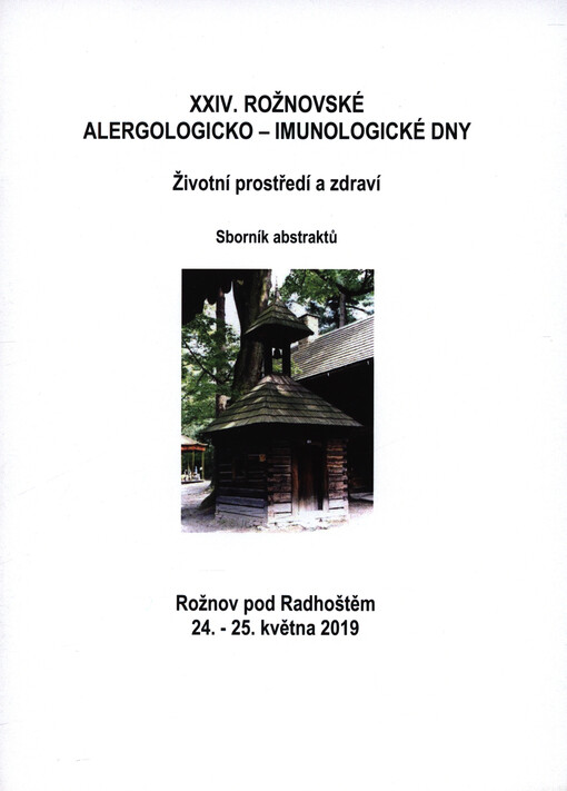 ... rožnovské alergologicko-imunologické dny : Rožnov pod Radhoštěm ... : sborník abstraktů