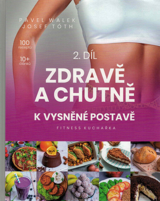 Zdravě a chutně k vysněné postavě. 2