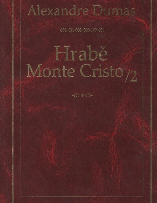 Hrabě Monte Cristo, Díl 2