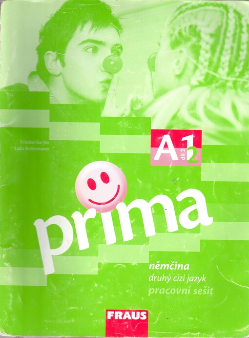 Prima A1 : němčina [jako] druhý cizí jazyk. Díl 2, pracovní sešit