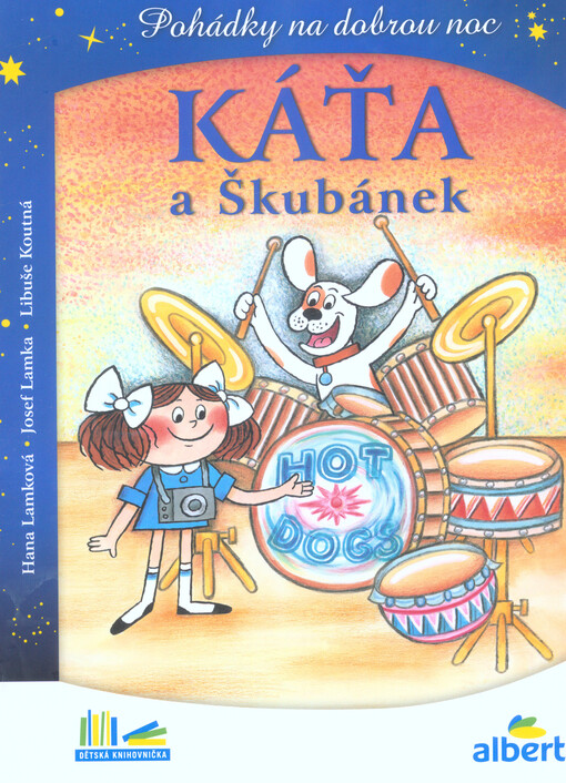 Káťa a Škubánek : pohádky na dobrou noc