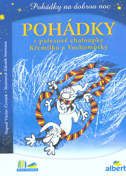 Pohádky z pařezové chaloupky Křemílka a Vochomůrky : pohádky na dobrou noc