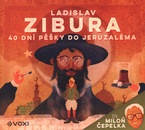 40 dní pěšky do Jeruzaléma