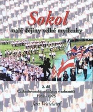 Sokol : malé dějiny velké myšlenky