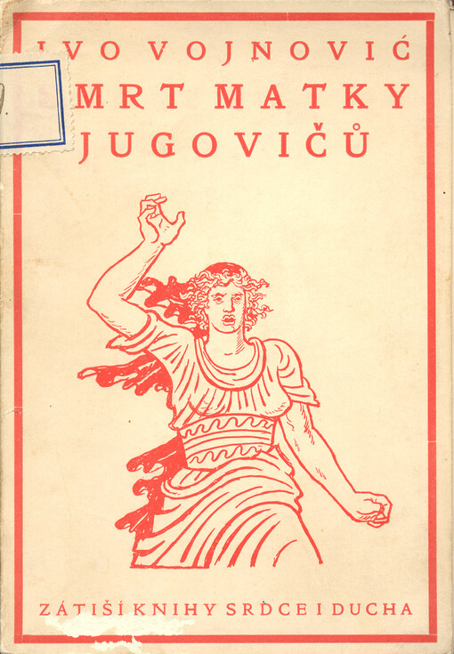 Smrt matky Jugovičů : čtvrtý zpěv 1912