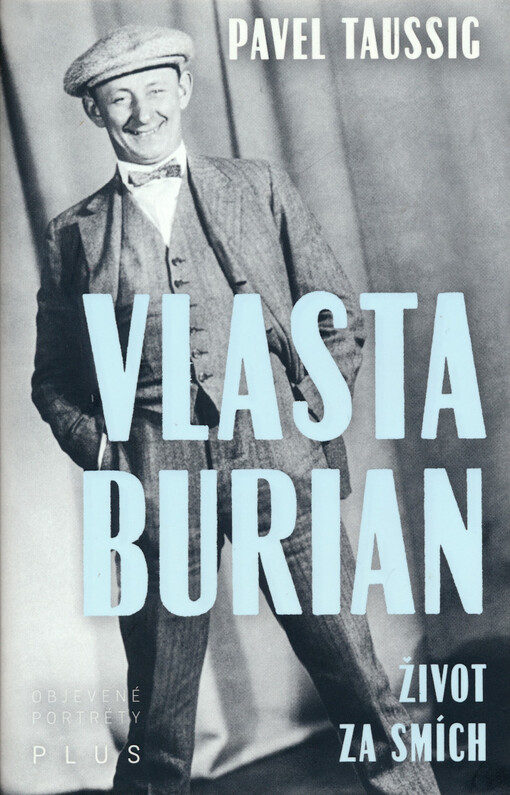 Vlasta Burian : život za smích