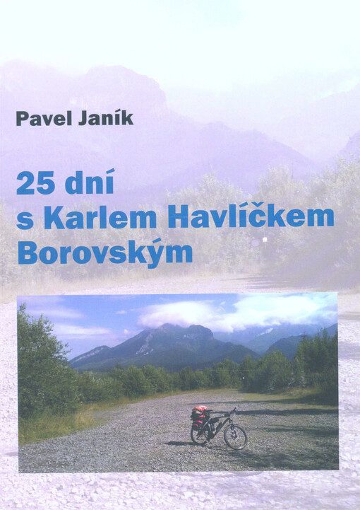 25 dní s Karlem Havlíčkem Borovským