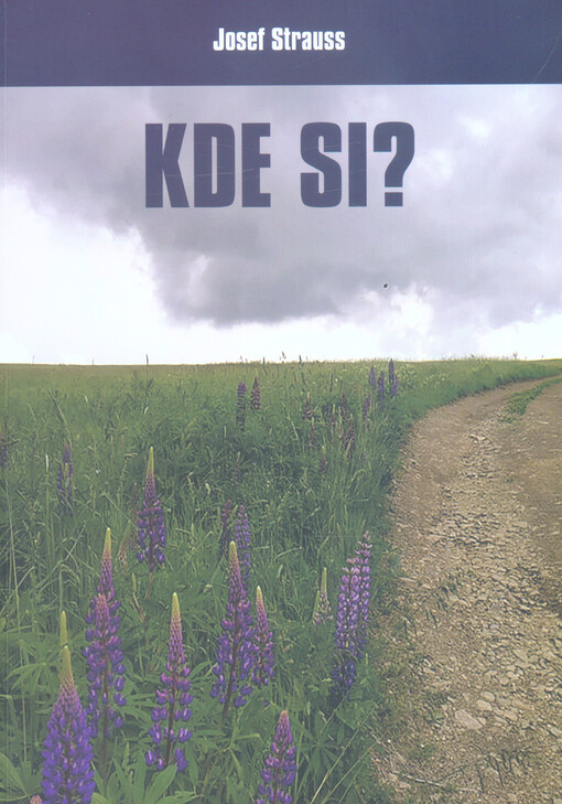 Kde si?