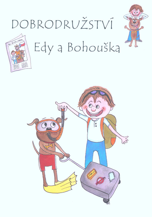 Dobrodružství Edy a Bohouška