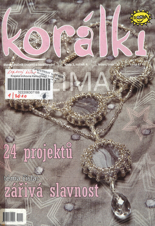 Korálki : dvouměsíčník (nejen) o korálkování : trendy - postupy - inspirace