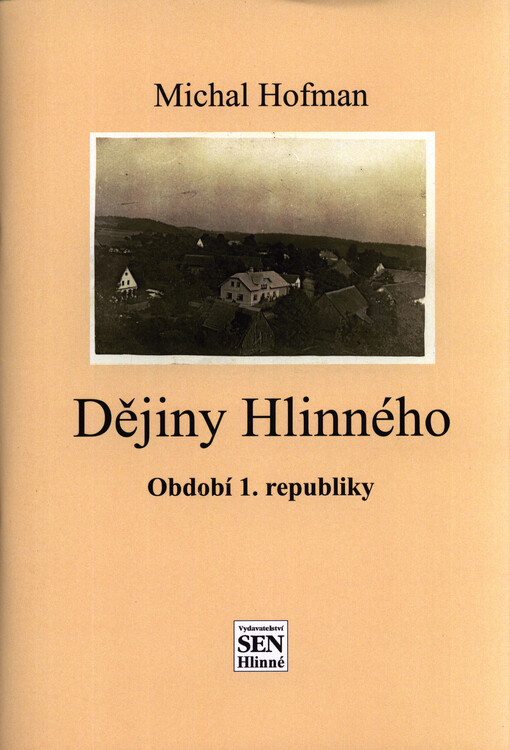 Dějiny Hlinného : období 1. republiky