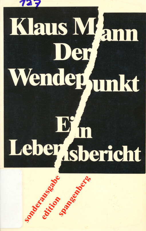 Der Wendepunkt : ein Lebensbericht