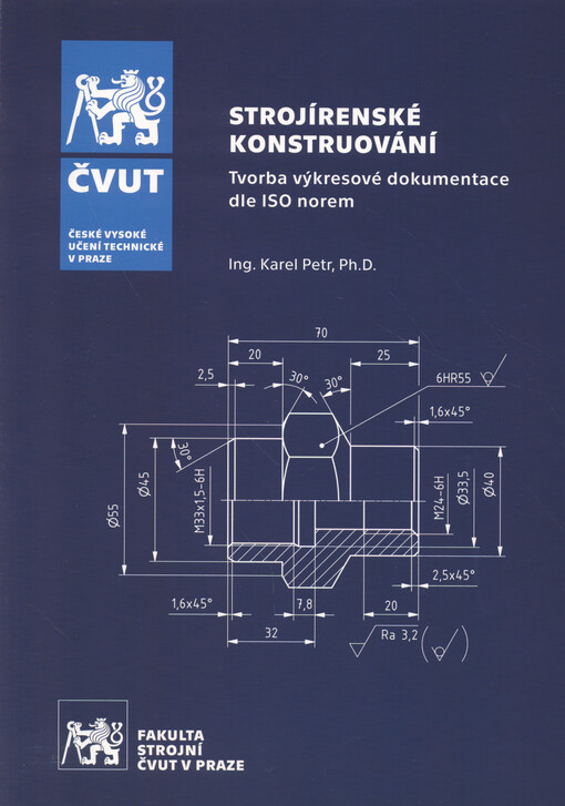 Strojírenské konstruování : tvorba výkresové dokumentace dle ISO norem