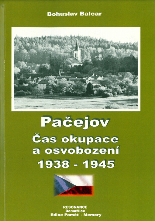 Pačejov : čas okupace a osvobození 1938-1945