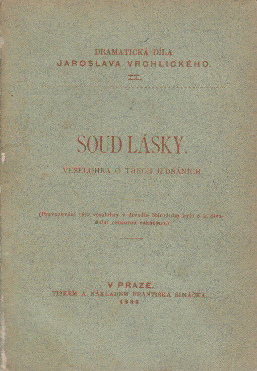 Soud lásky: veselohra o třech jednáních