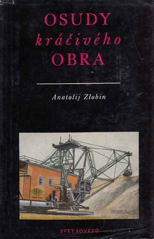 Osudy kráčivého obra