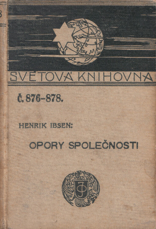 Opory společnosti: hra o čtyřech dějstvích