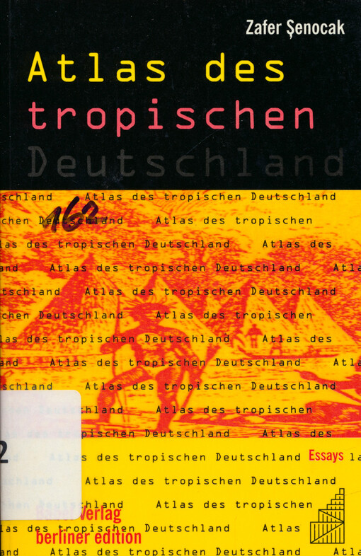Atlas des tropischen Deutschland : Essays