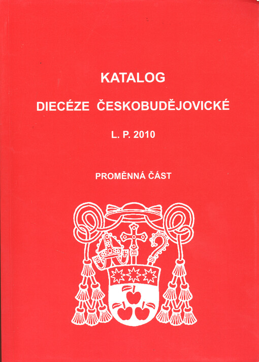 Katalog diecéze českobudějovické L.P. 2010 : Proměnná část