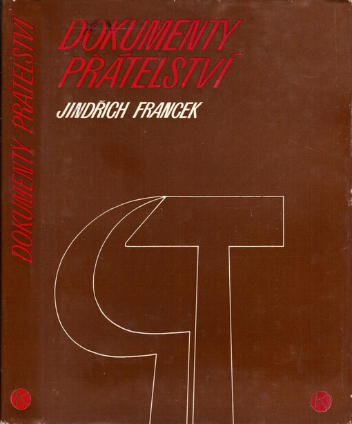 Dokumenty přátelství: (z dějin československo-sovětských vztahů na Královéhradecku 1918-1939)
