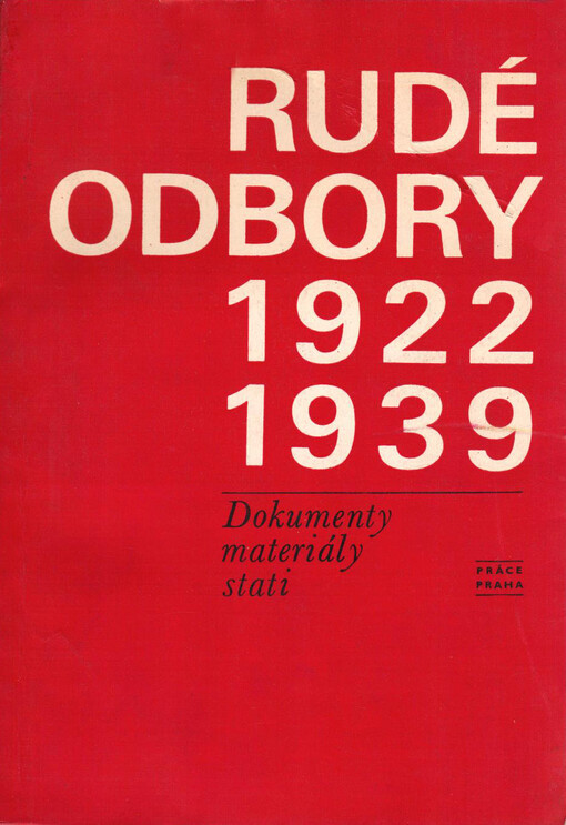 Rudé odbory 1922-1939: dokumenty, materiály, stati