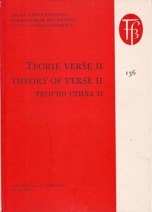 Teorie verše II :sborník druhé brněnské versologické konference (18.-20. října 1966) = Theory of verse = Teorija sticha