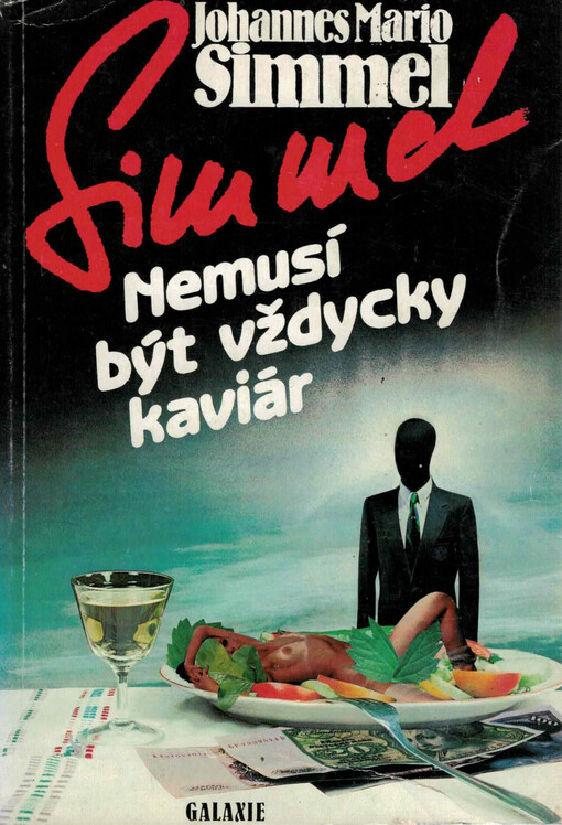 Nemusí být vždycky kaviár: šíleně odvážná dobrodružství a vybrané kuchařské recepty tajného agenta proti své vůli Thomase Lievena