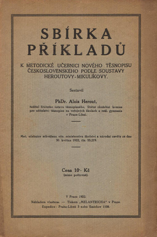 Sbírka příkladů k metodické učebnici nového těsnopisu československého podle soustavy Heroutovy-Mikulíkovy /