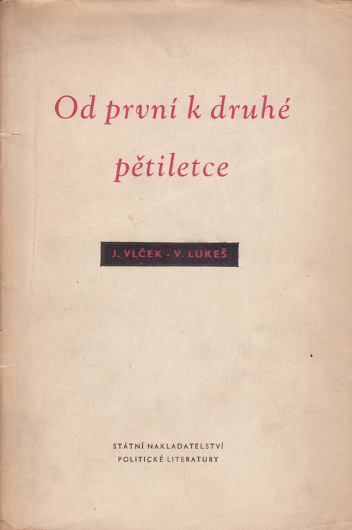 Od první k druhé pětiletce