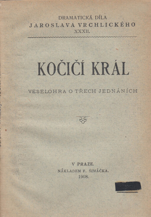Kočičí král: veselohra o třech jednáních