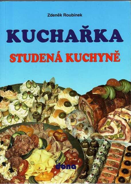 Kuchařka : studená kuchyně