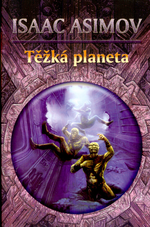 Těžká planeta, Vyd. 2., (1. rozš. v Tritonu)