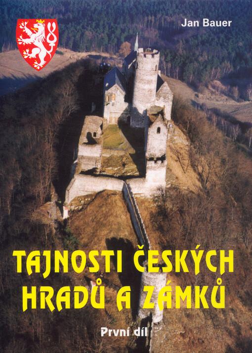 Tajnosti českých hradů a zámků. 1.