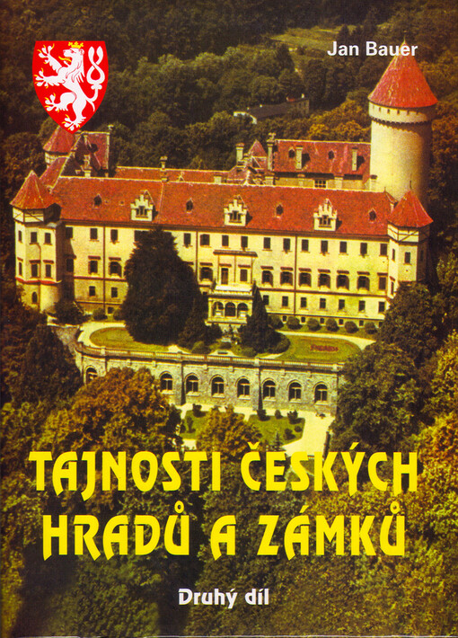 Tajnosti českých hradů a zámků. 2., Díl 2
