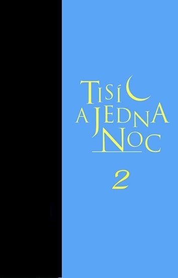 Tisíc a jedna noc, Svazek 2