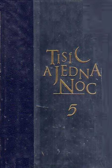 Tisíc a jedna noc, Svazek 5