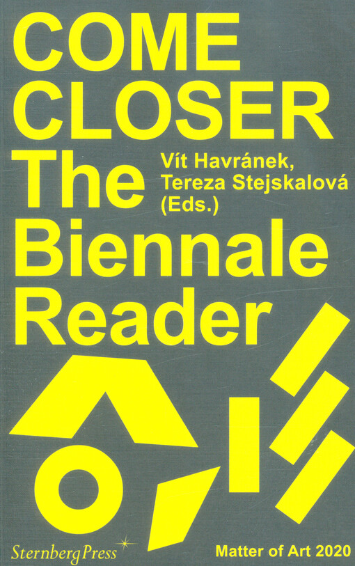 Come closer : the biennale reader